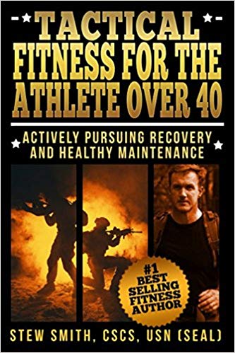 Tactical Fitness For the Athlete Over 40:  Actively Pursuing Recovery and Healthy Maintenance